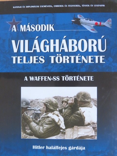 Prantner Zoltán - A Waffen-SS története [antikvár]