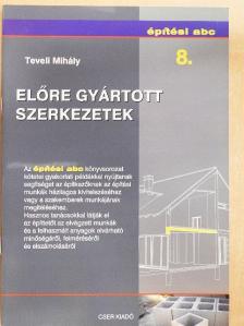 Teveli Mihály - Előre gyártott szerkezetek  [antikvár]