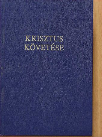 Kempis Tamás - Krisztus követése [antikvár]
