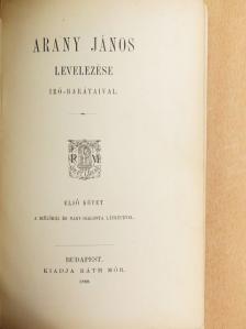 Arany János - Arany János hátrahagyott iratai és levelezése III/I. [antikvár]