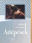 Milián Orsolya - Átlépések [antikvár]