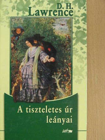 David Herbert Lawrence - A tiszteletes úr leányai/A szűz és a cigány [antikvár]