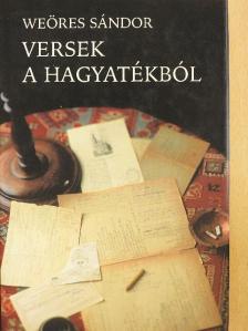 Weöres Sándor - Versek a hagyatékból [antikvár]
