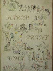 Három aranyalma [antikvár]
