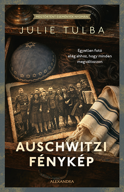 Julie Tulba - Auschwitzi fénykép [eKönyv: epub, mobi]