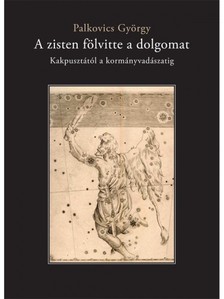 PALKOVICS GYÖRGY - A zisten fölvitte a dolgomat [eKönyv: epub, mobi]