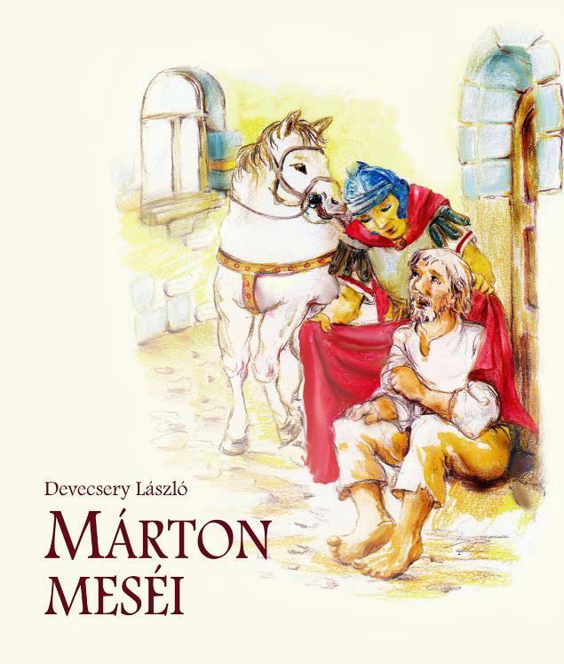 DEVECSERY LÁSZLÓ - Márton meséi