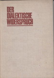 Gottfried Stiehler - Der dialektische Widerspruch [antikvár]