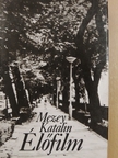 Mezey Katalin - Élőfilm [antikvár]