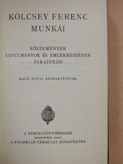 Kölcsey Ferenc - Kölcsey Ferenc munkái [antikvár]