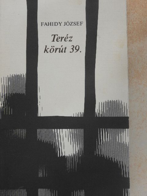 Fahidy József - Teréz körút 39. [antikvár]