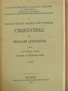 Dr. Váczy János - Irodalmi levelestár 1. [antikvár]