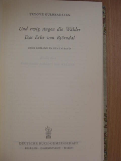 Trygve Gulbranssen - Und ewig singen die Wälder/Das Erbe von Björndal [antikvár]