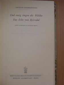 Trygve Gulbranssen - Und ewig singen die Wälder/Das Erbe von Björndal [antikvár]