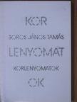 Boros János Tamás - Korlenyomatok [antikvár]