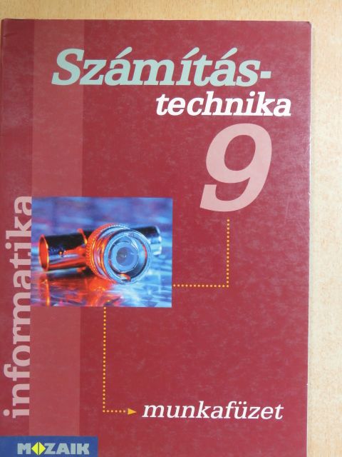 Rozgonyi-Borus Ferenc - Számítástechnika munkafüzet 9. [antikvár]