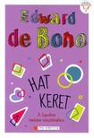 EDWARD DE BONO - Hat keret