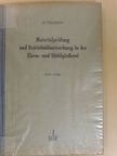 Gerhart Tschorn - Materialprüfung und Betriebsüberwachung in der Eisen- und Stahlgießerei [antikvár]