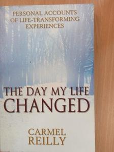 Carmel Reilly - The Day My Life Changed [antikvár]