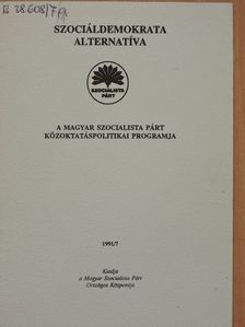 A Magyar Szocialista Párt közoktatáspolitikai programja [antikvár]