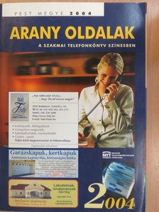 Arany Oldalak - Pest megye 2004 [antikvár]