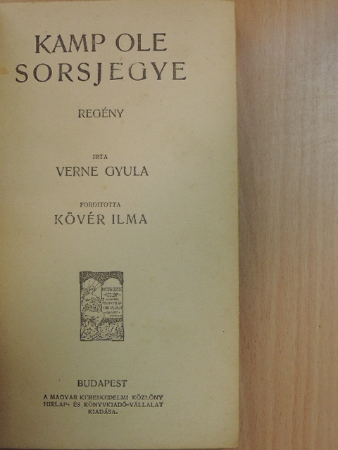 Verne Gyula - Kamp Ole sorsjegye [antikvár]
