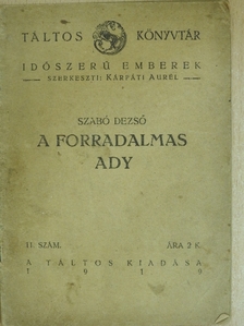 Szabó Dezső - A forradalmas Ady [antikvár]