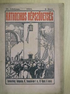 Dr. Gríger Miklós - Katholikus Népszövetség 1915/2. [antikvár]