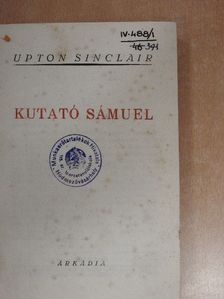 Upton Sinclair - Kutató Sámuel [antikvár]