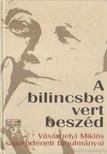 Murányi Gábor, Vásárhelyi Miklós - A bilincsbe vert beszéd [antikvár]