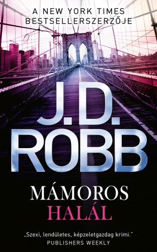 J. D. Robb - Mámoros halál [eKönyv: epub, mobi]