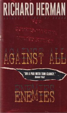 Richard Herman - Against All Enemies [antikvár]