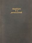 Charles Baudelaire - Baudelaire és a parnasszisták [antikvár]