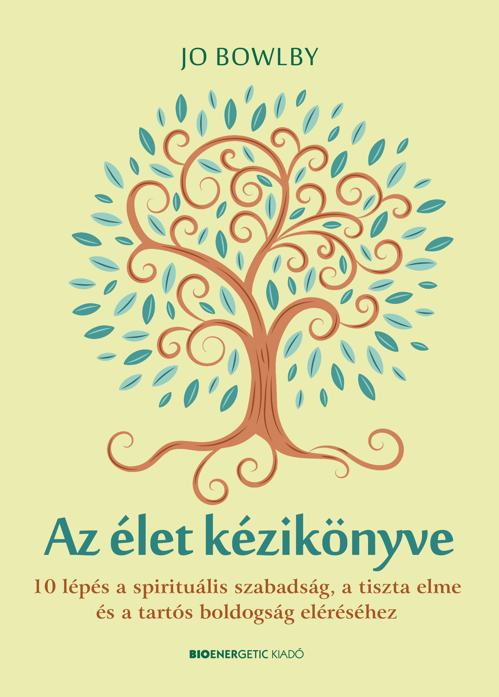 Jo Bowlby - Az élet kézikönyve [eKönyv: epub, mobi]