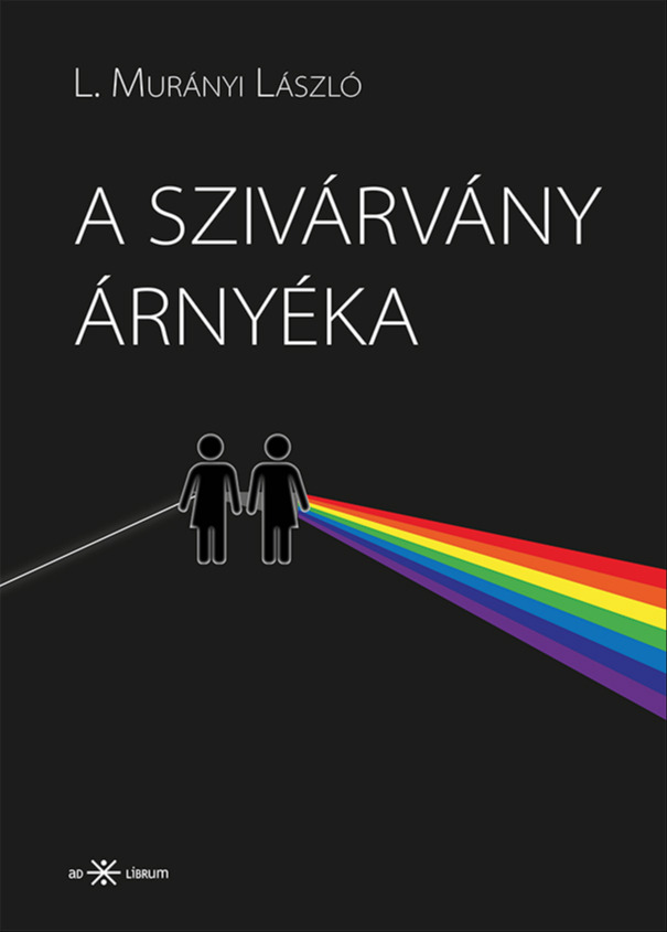L.Murányi  László - A szivárvány árnyéka [eKönyv: epub, mobi]