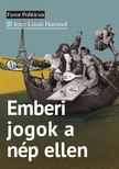 Jean-Louis Harouel - Emberi jogok a nép ellen [eKönyv: epub, mobi]