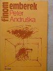 Peter Andruska - Finom emberek [antikvár]