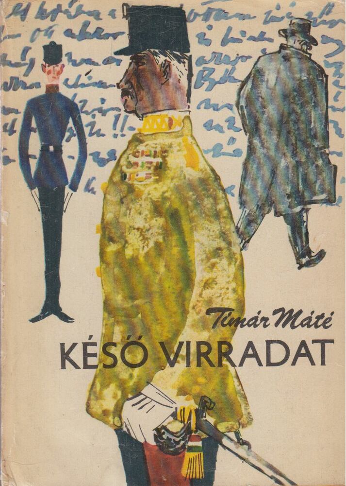 TÍMÁR MÁTÉ - Késő virradat [antikvár]