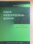 Ádász Edina - Nagy nyelvvizsgakönyv - Angol középfok [antikvár]