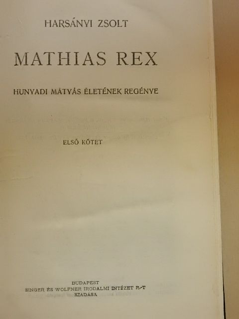 Harsányi Zsolt - Mathias Rex I-III. [antikvár]