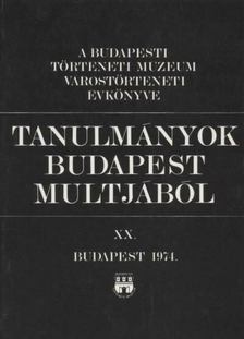 több szerző - Tanulmányok Budapest múltjából XX. [antikvár]