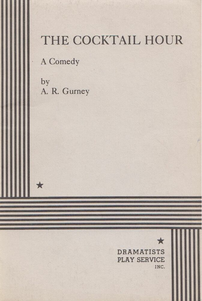 A. R. Gurney - The Cocktail Hour [antikvár]