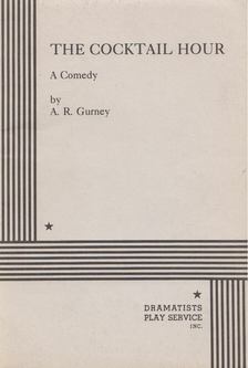 A. R. Gurney - The Cocktail Hour [antikvár]