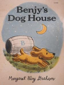Margaret Bloy Graham - Benjy's Dog House [antikvár]