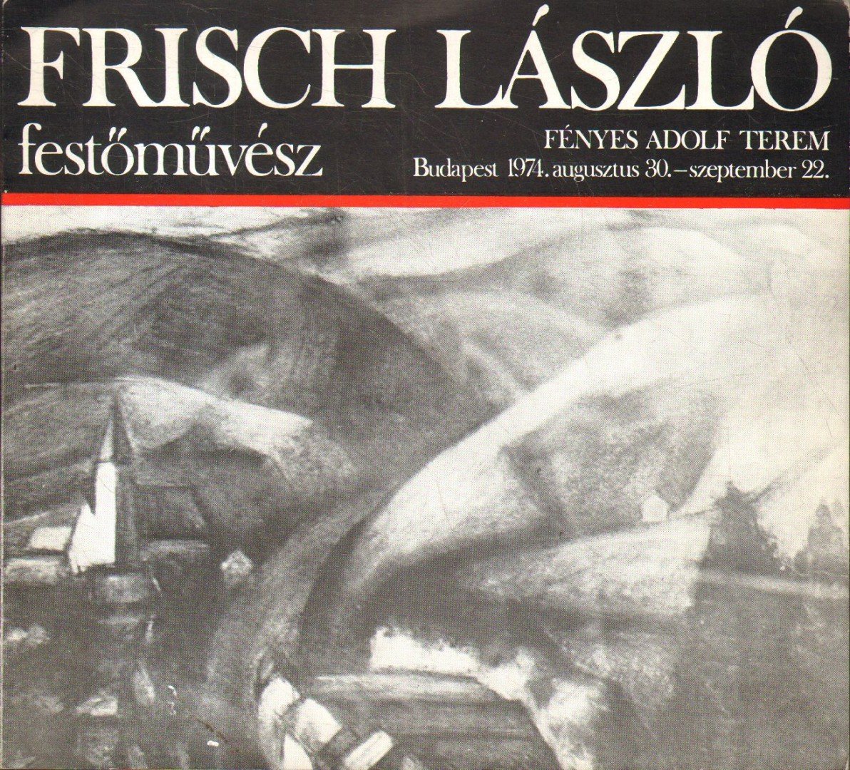 Frisch László festőművész kiállítása [antikvár]