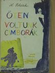 Karel Polácek - Öten voltunk cimborák [antikvár]