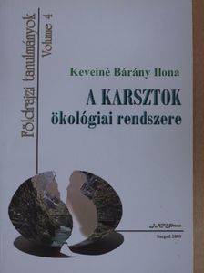 Keveiné Bárány Ilona - A karsztok ökológiai rendszere [antikvár]