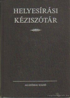 Deme László, Fábián Pál - Helyesírási kéziszótár [antikvár]