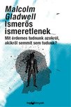 Malcolm Gladwell - Ismerős ismeretlenek [antikvár]