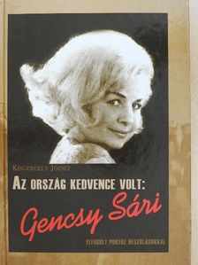 Kemenes Kálmán - Az ország kedvence volt: Gencsy Sári [antikvár]